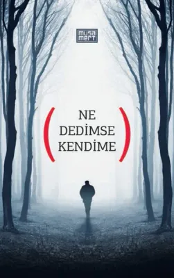 Ne Dedimse Kendime