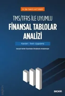TMS/TFRS ile Uyumlu Finansal Tablolar Analizi
