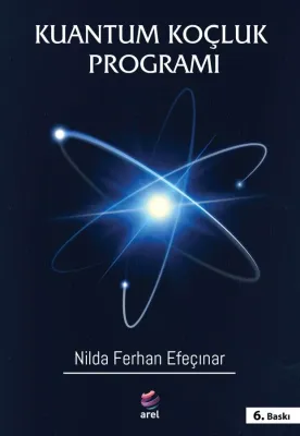 Kuantum Koçluk Programı Nilda Ferhan Efeçınar Kuantum Koçluk Programı Nilda Ferhan Efeçınar
