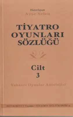 Tiyatro Oyunları Sözlüğü 3