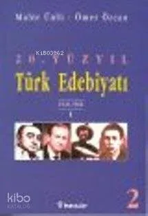 20. Yüzyıl Türk Edebiyatı 2