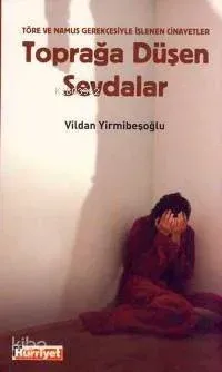 Toprağa Düşen Sevdalar