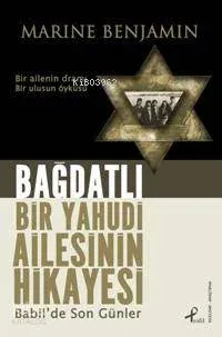 Bağdatlı Bir Yahudi Ailesinin Hikayesi