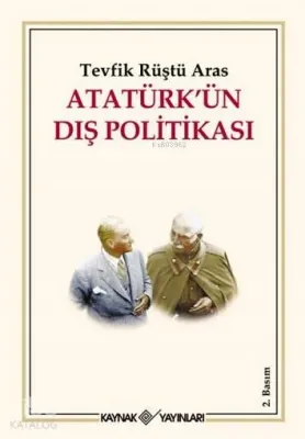 Atatürk'ün Dış Politikası