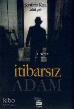 İtibarsız Adam