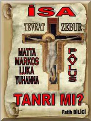 İsa Tanrı mı?