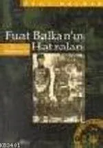Fuat Balkan'ın Hatıraları