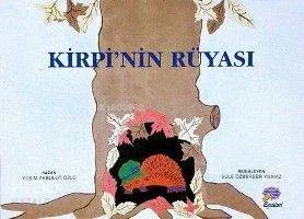 Kirpi'nin Rüyası