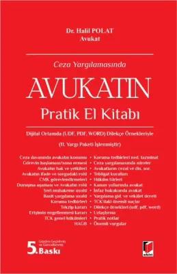 Ceza Yargılamasında Avukatın Pratik El Kitabı Halil Polat