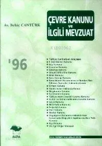 Çevre Kanunu ve İlgili Mevzuat