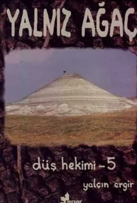 Düş Hekimi 5 Yalnız Ağaç