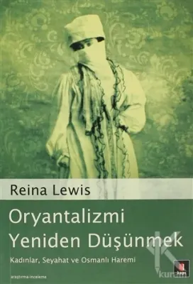 Oryantalizmi Yeniden Düşünmek Reina Lewis