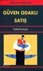 Güven Odaklı Satış