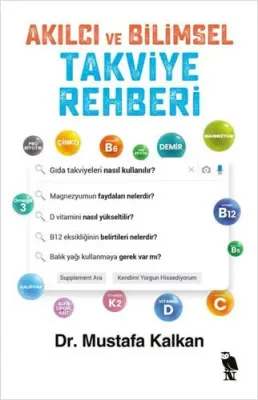 Akılcı ve Bilimsel Takviye Rehberi Mustafa Kalkan