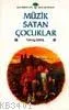 Müzik Satan Çocuklar
