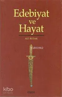 Edebiyat ve Hayat