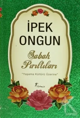Sabah Pırıltıları İpek Ongun