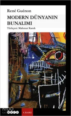 Modern Dünyanın Bunalımı