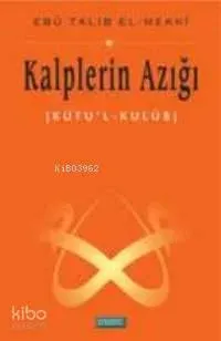 Kalplerin Azığı (Kutu'l Kulüb) (4 Cilt)
