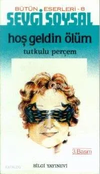 Hoş Geldin Ölüm