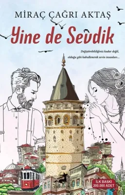Yine de Sevdik Miraç Çağrı Aktaş