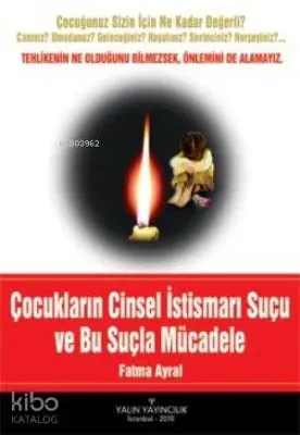 Çocukların Cinsel İstismarı Suçu ve Bu Suçla Mücadele