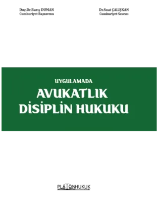 AVUKATLIK DİSİPLİN HUKUKU Barış Duman