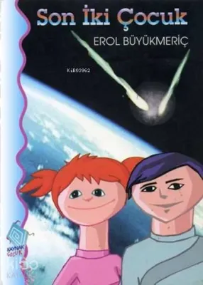 Son İki Çocuk