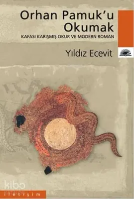 Orhan Pamuk'u Okumak