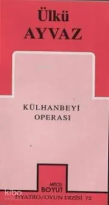 Külhanbeyi Operası
