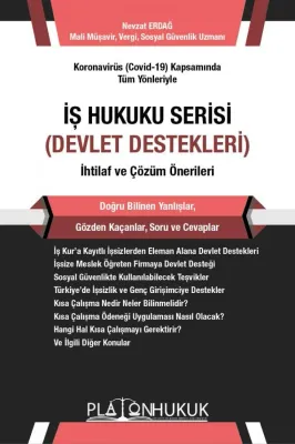 İş Hukuku Serisi - Devlet Destekleri Nevzat Erdağ İş Hukuku Serisi - Devlet Destekleri Nevzat Erdağ