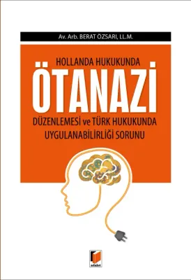 Ötanazi Düzenlemesi