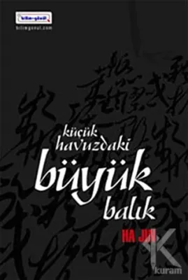 Küçük Havuzdaki Büyük Balık Ha Jin