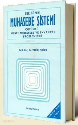 Tekdüzen Muhasebe Sistemine Uyumlu Çözümlü Muhasebe Problemleri