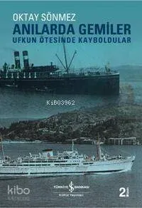 Anılarda Gemiler