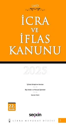 İcra ve İflas Kanunu / LMD–5 22.BASKI Mutlu Dinç İcra ve İflas Kanunu / LMD–5 22.BASKI Mutlu Dinç