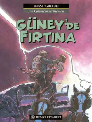 Güney'de Fırtına