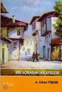 Bir Sokağın Hikayeleri