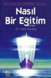 Nasıl Bir Eğitim