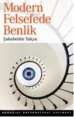 Modern Felsefede Benlik