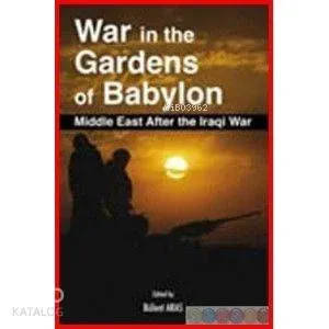 War In The Gardens Of Babylon