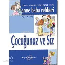 Çocuğunuz ve Siz