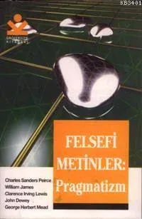 Felsefi Metinler: Pragmatizm