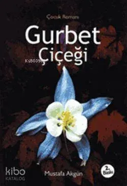 Gurbet Çiçeği
