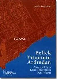 Bellek Yitiminin Ardından