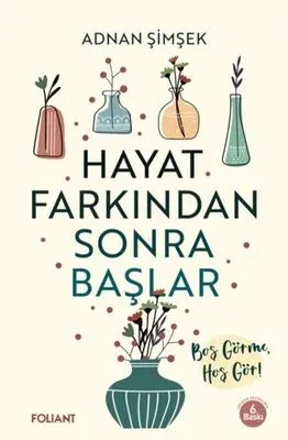 Hayat Farkından Sonra Başlar