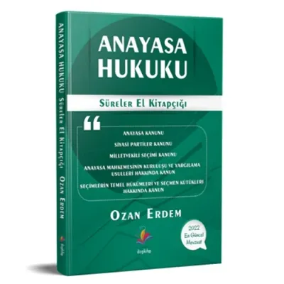 Anayasa Hukuku Süreler El Kitabı 2022 Ozan Erdem
