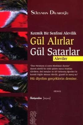 Gül Alırlar Gül Satarlar