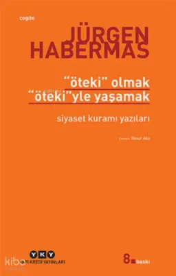Öteki Olmak Öteki'yle Yaşamak
