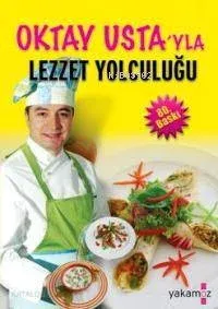 Oktay Usta'yla Lezzet Yolculuğu (Ciltli)